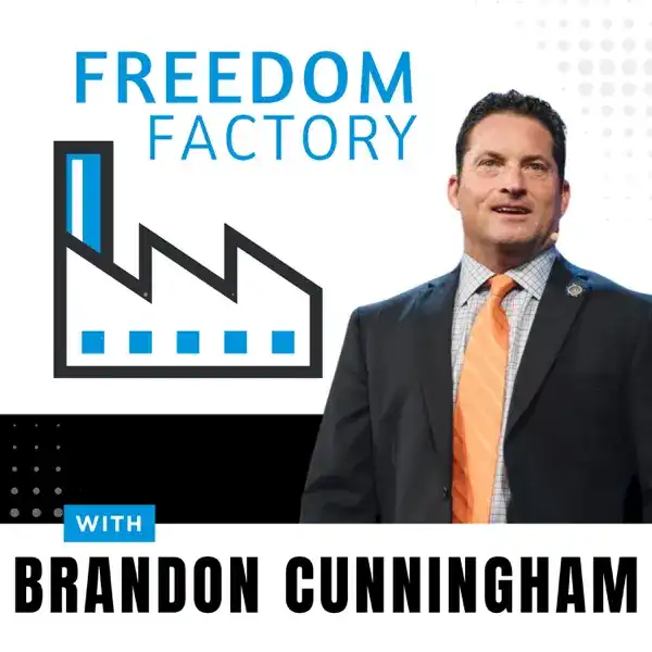 Freedom Factory with Brandon Cunningham